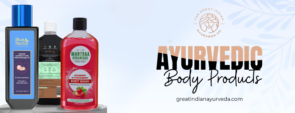 Ayurvedic body products